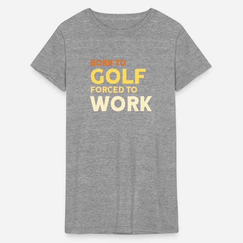 Born To Golf Forced To Work Golfer