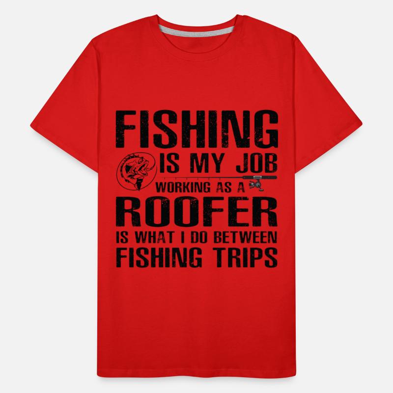 Roofer Funny Fishing