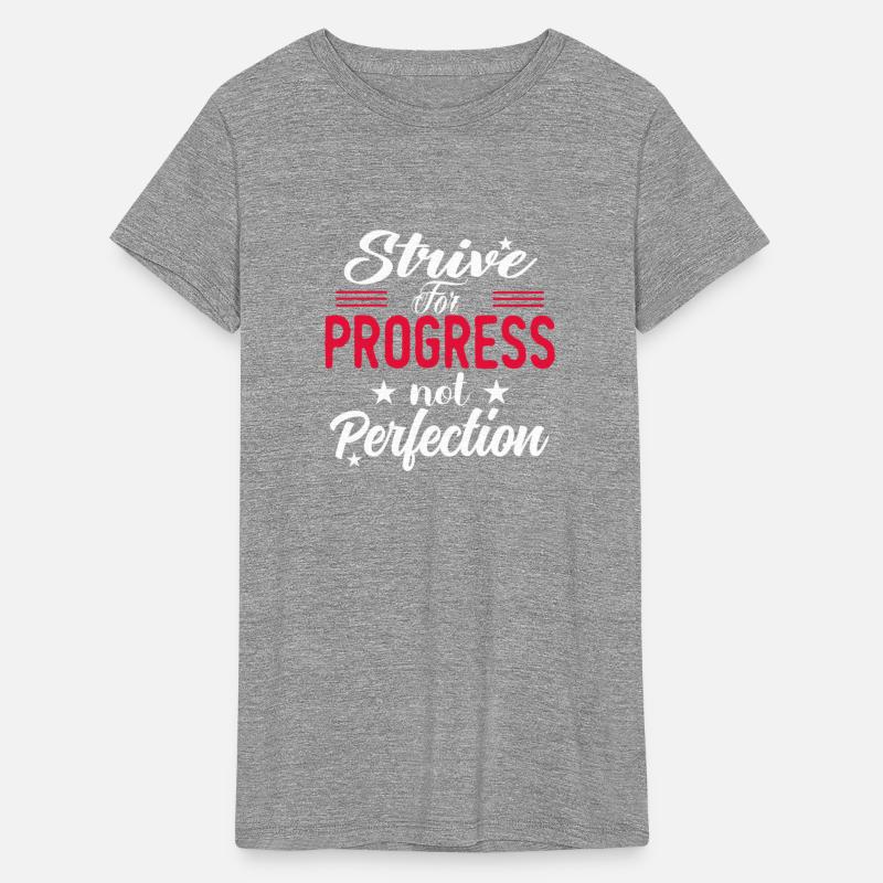 Strive For Progress And Not Perfection