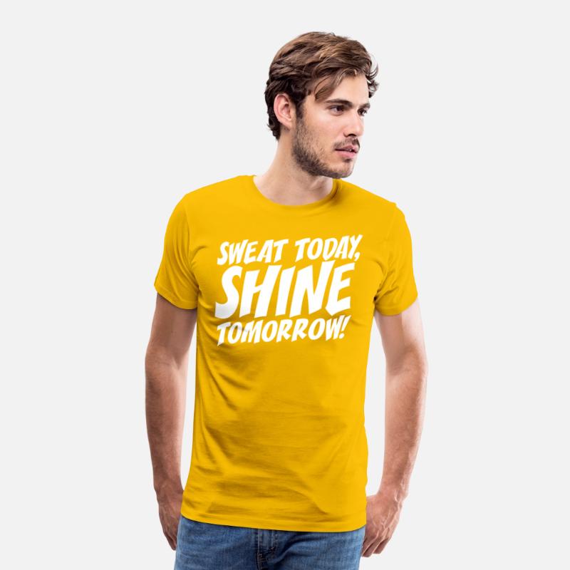 Sweat Today Shine Tomorrow Training Workout Gym