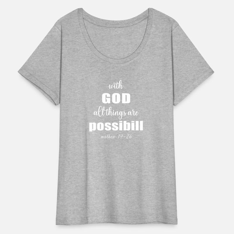 With God All Things Are Possible Matthew 19:26