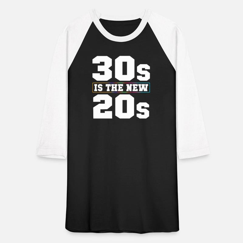 30s Is The New 20s