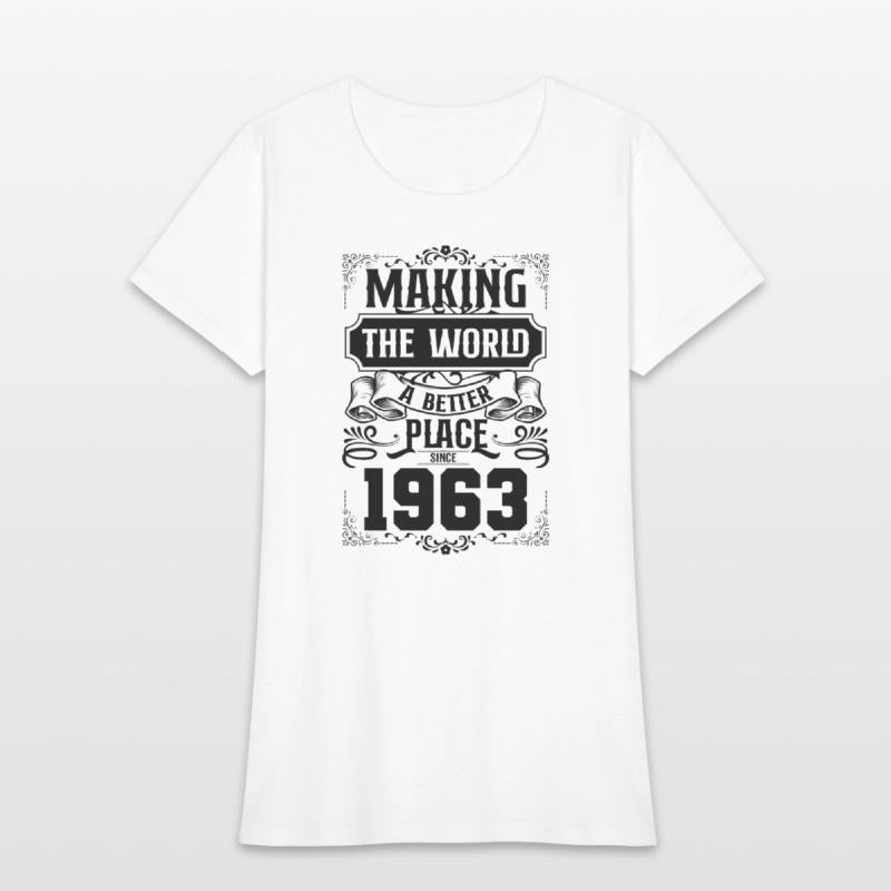 60 Making The World A Better Place Since 1963