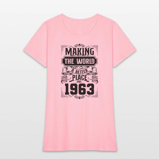 60 Making The World A Better Place Since 1963