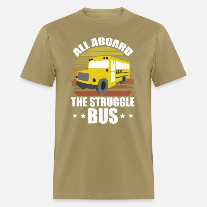 All Aboard The Struggle Bus Vintage Bus Driver