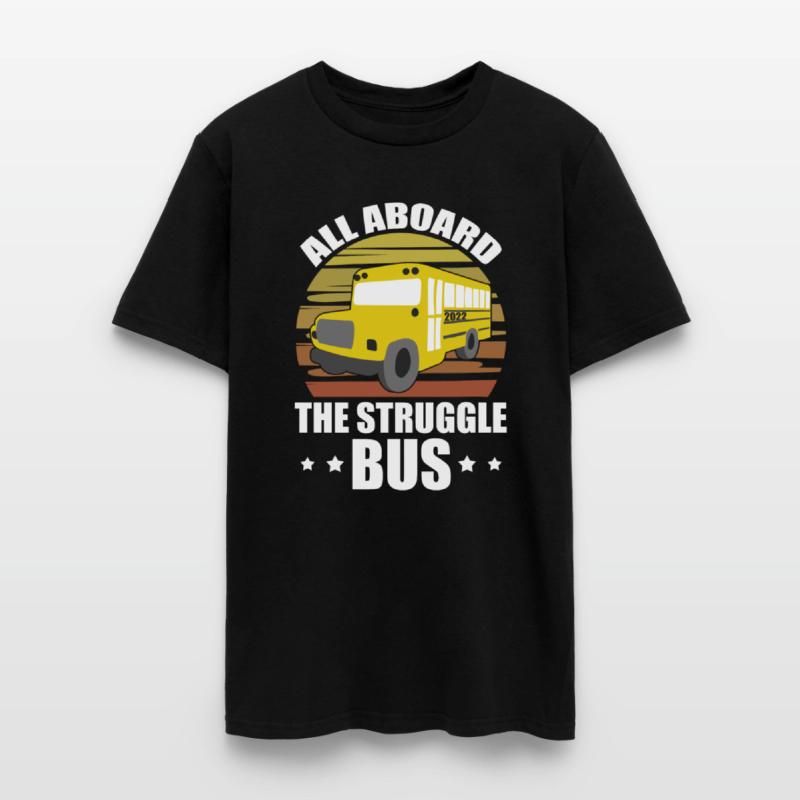 All Aboard The Struggle Bus Vintage Bus Driver