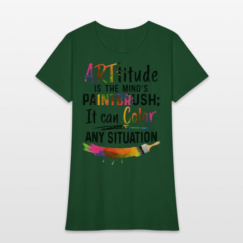 Arttitude Is The Mind s Paintbrush It Can Color