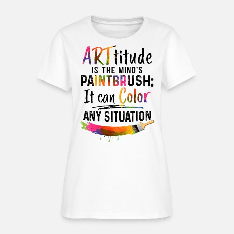 Arttitude Is The Mind s Paintbrush It Can Color