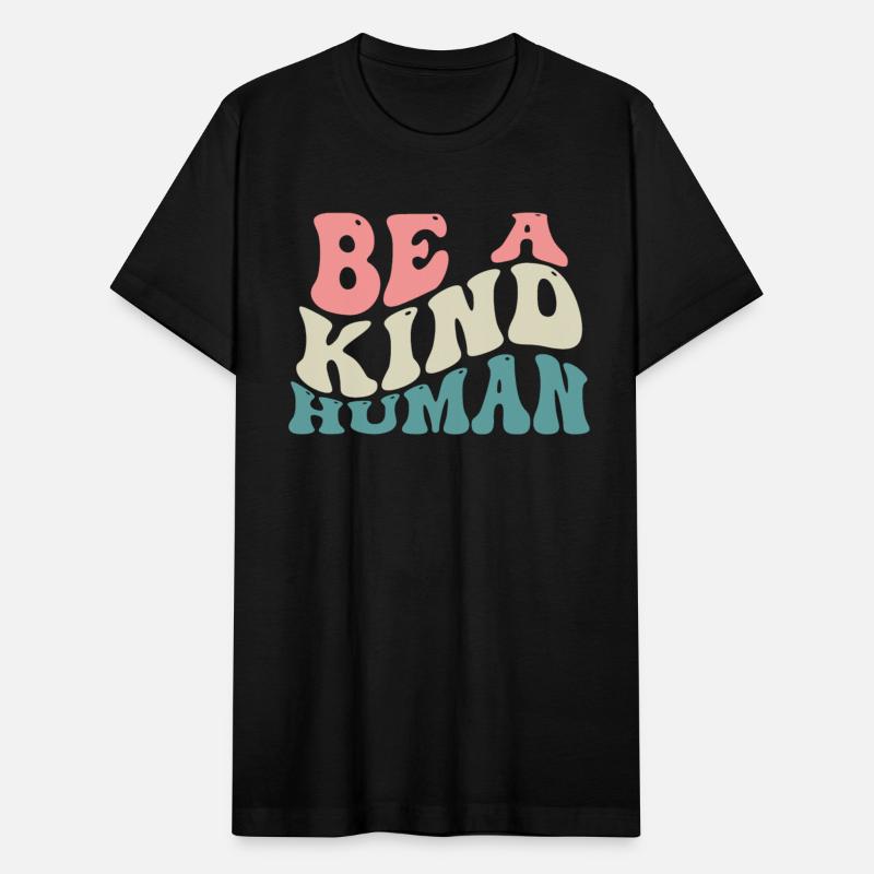 Be A Kind Human Motivational Saying