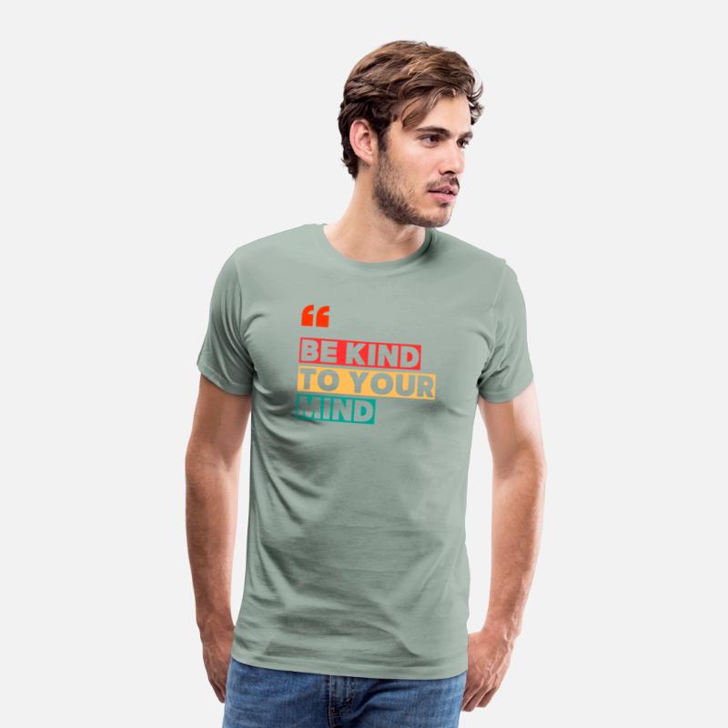 Be Kind to Your Mind Shirt – Mental Health Awarene