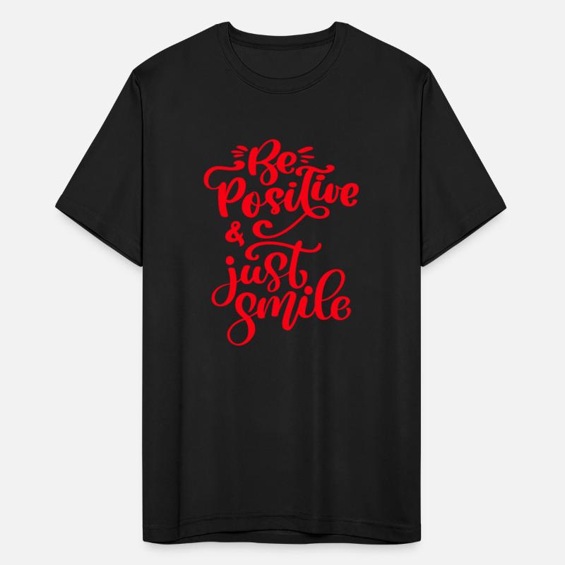 Be Positive And Just Smile