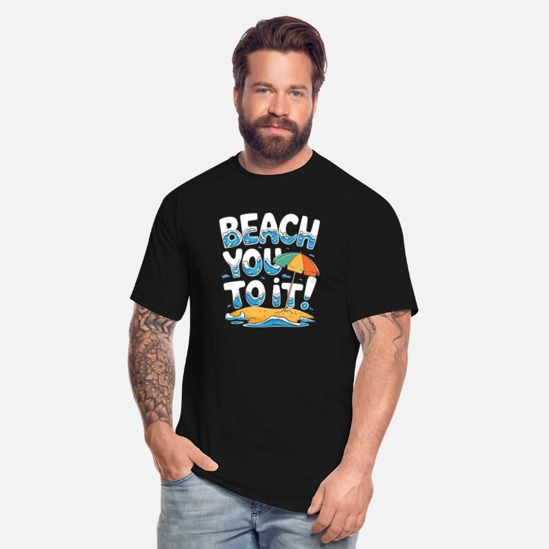 Beach You To It Funny Summer Vibes Design with