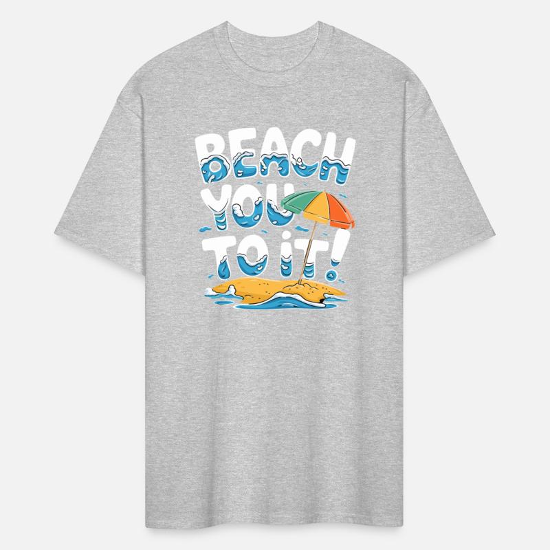 Beach You To It Funny Summer Vibes Design with