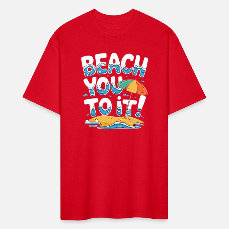 Beach You To It Funny Summer Vibes Design with
