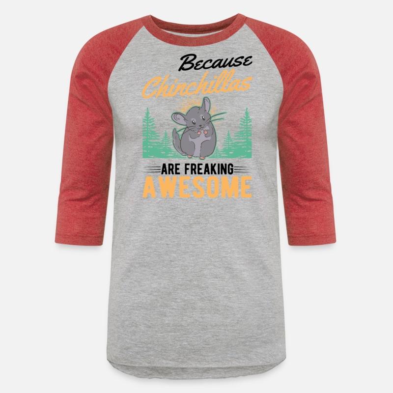 Because Chinchillas Are Freaking Awesome