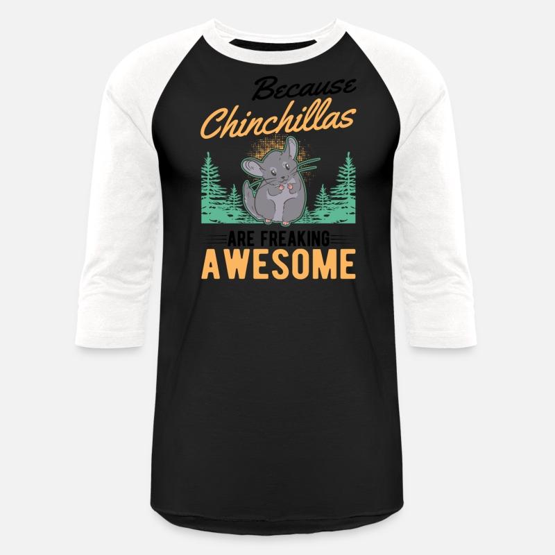 Because Chinchillas Are Freaking Awesome