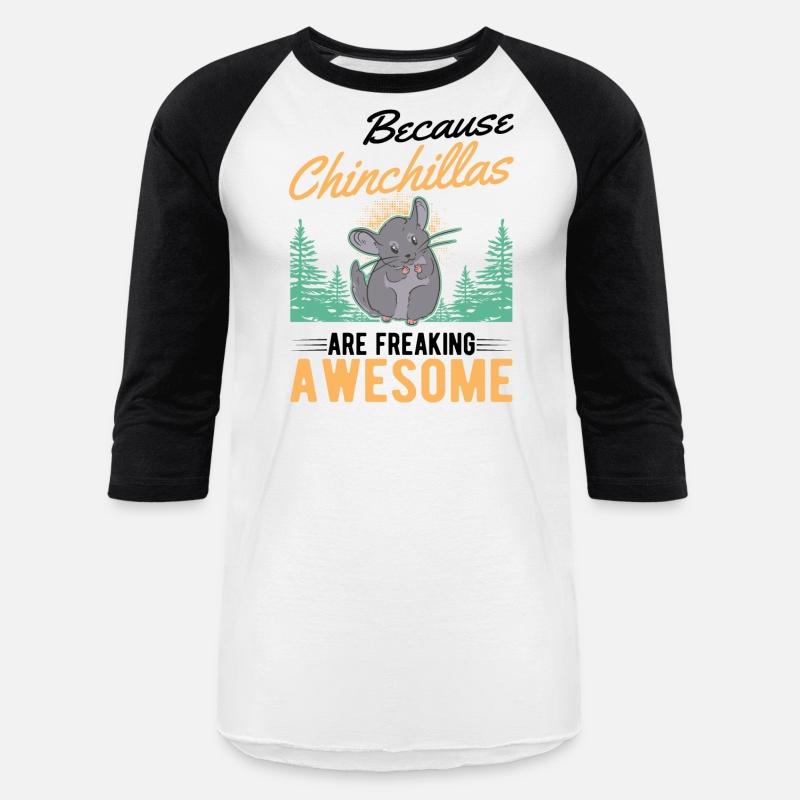 Because Chinchillas Are Freaking Awesome