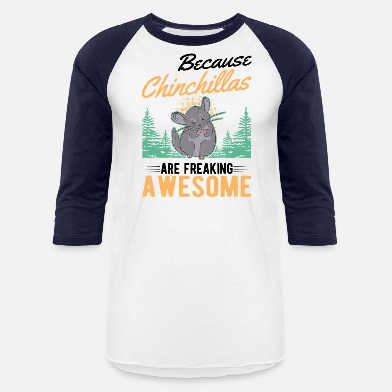 Because Chinchillas Are Freaking Awesome