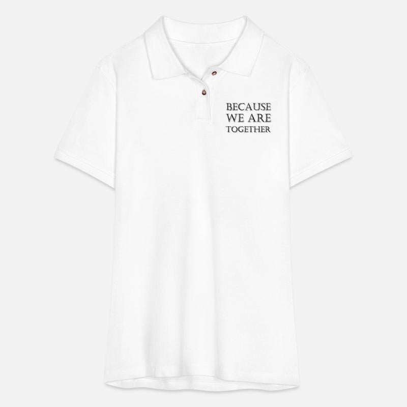 because we are together