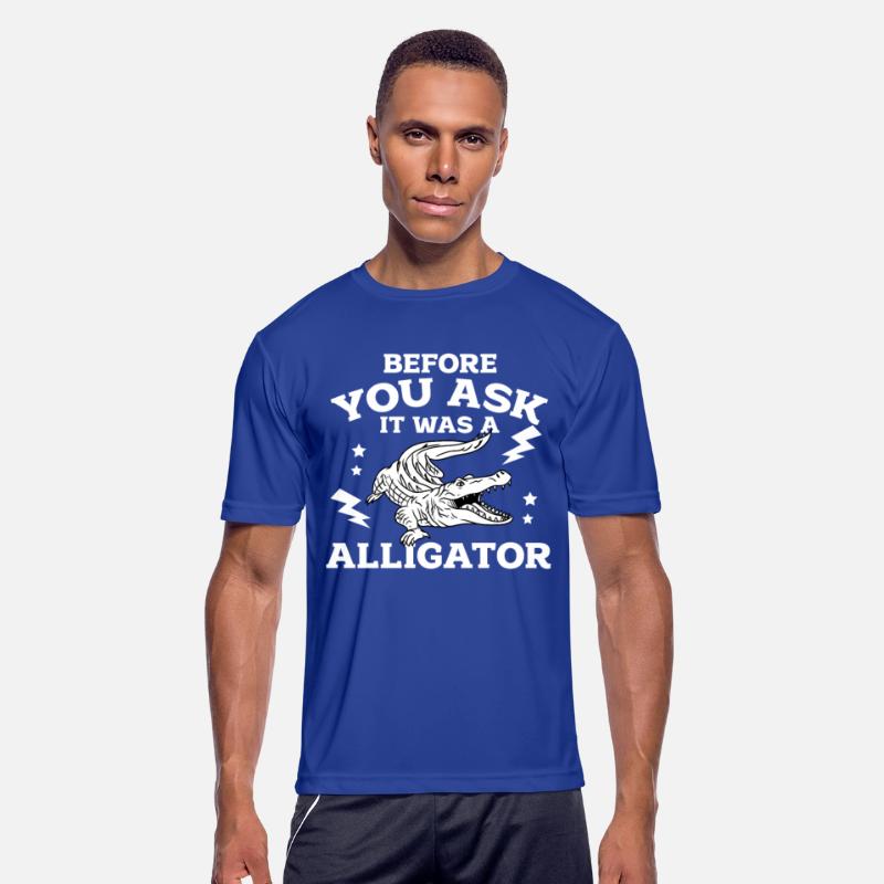 Before You Ask It Was A Alligator