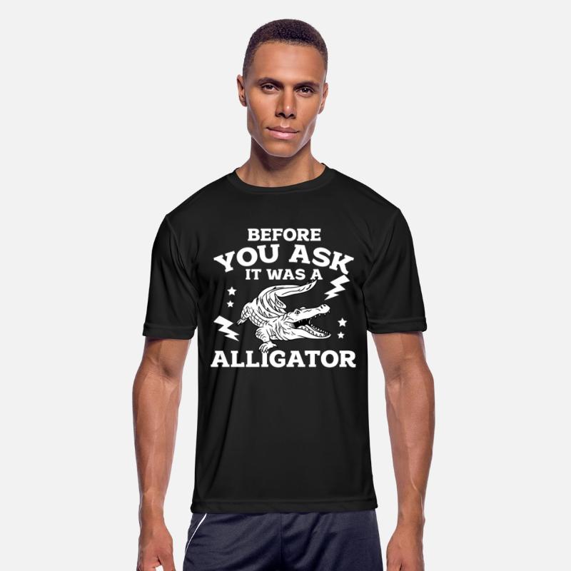 Before You Ask It Was A Alligator
