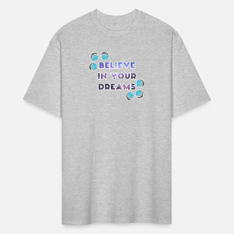 Believe in your dream