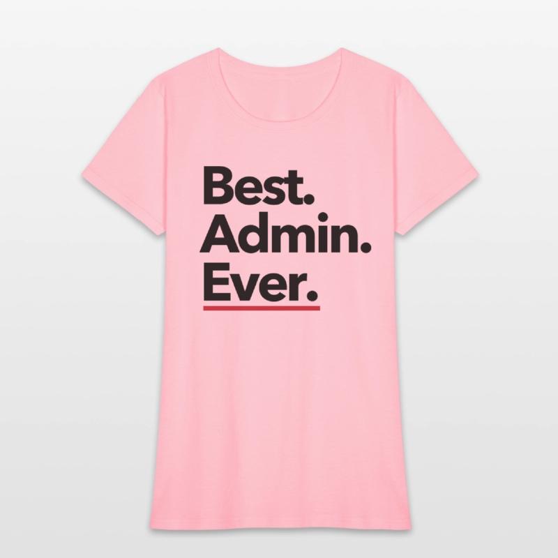 Best. Admin. Ever. - Black Text with Red Accent