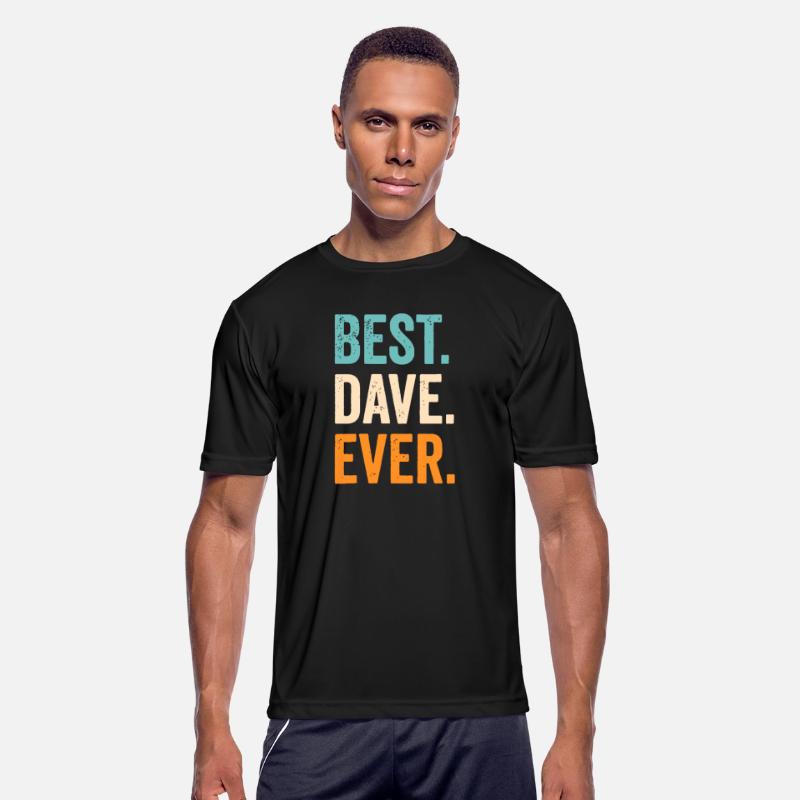 Best Dave Ever First Name Davefirst name daveperso
