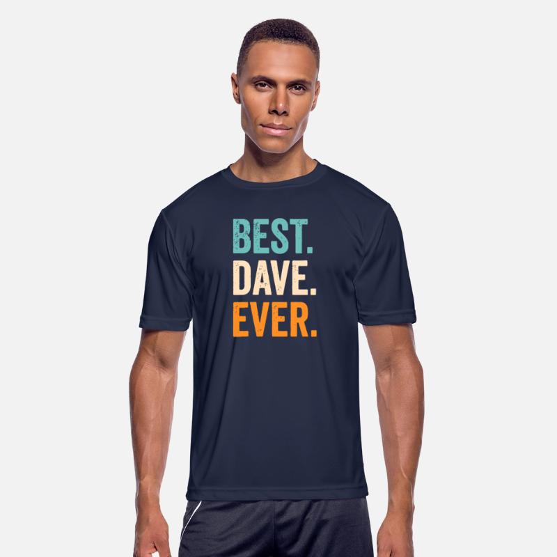 Best Dave Ever First Name Davefirst name daveperso