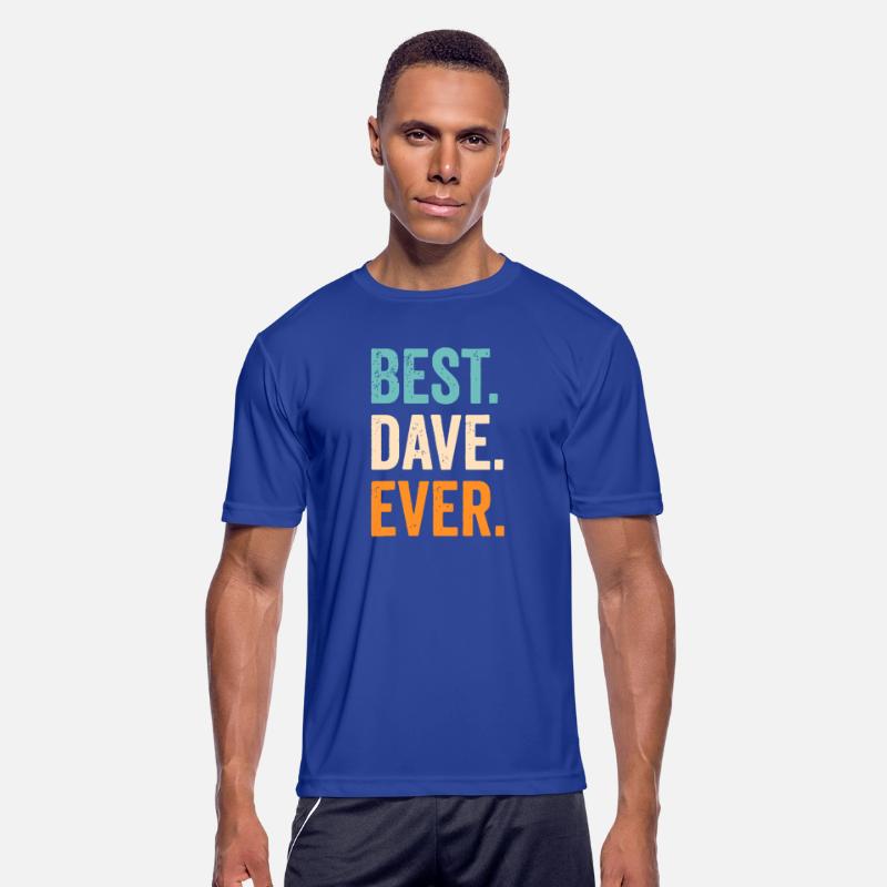 Best Dave Ever First Name Davefirst name daveperso