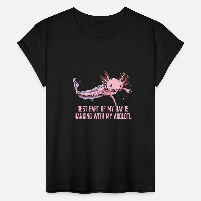 Best Part of Day Is with My Axolotl Salamander Sea