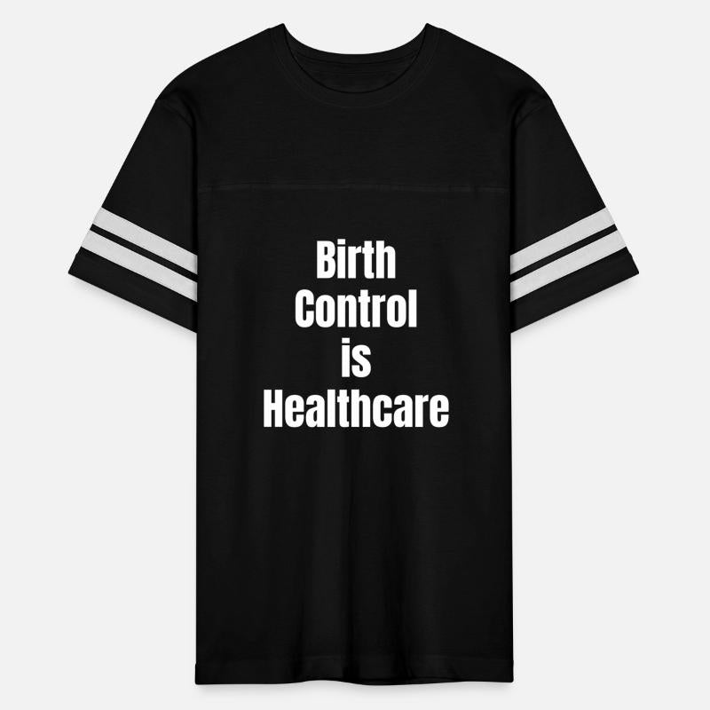 Birth Control Is Healthcare Funny Contraception