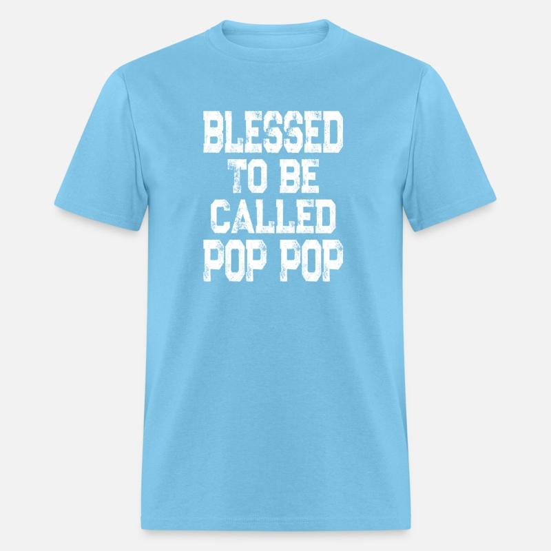 Blessed To Be Called Pop Pop Grandpa