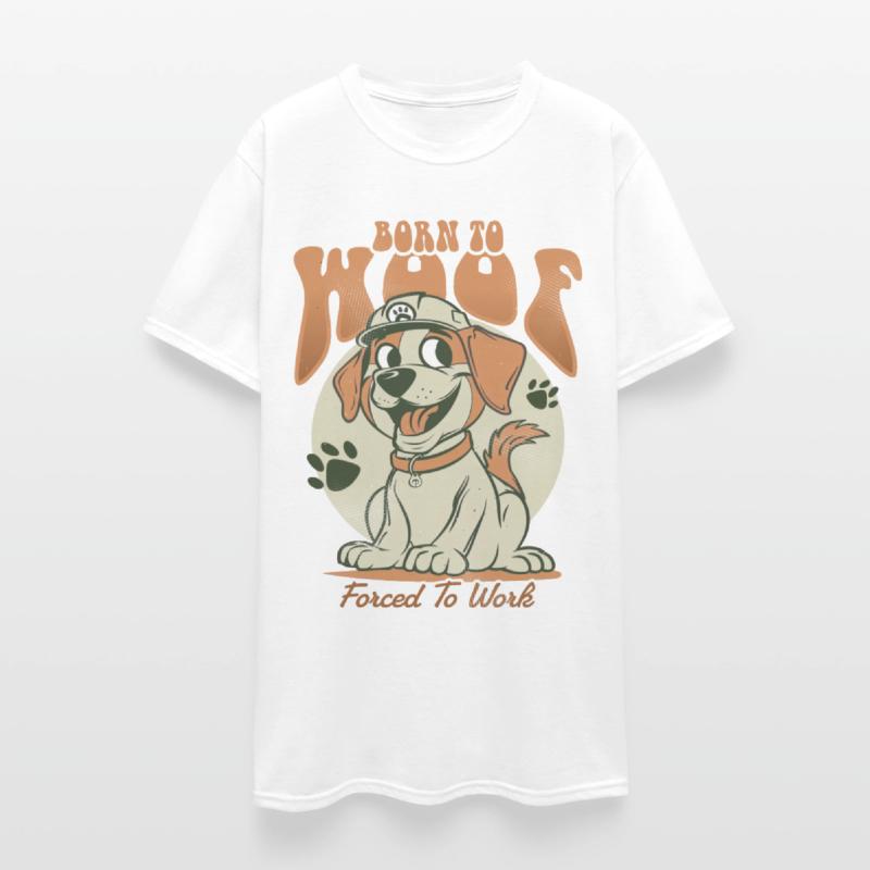 Born To Woof Forced To Work