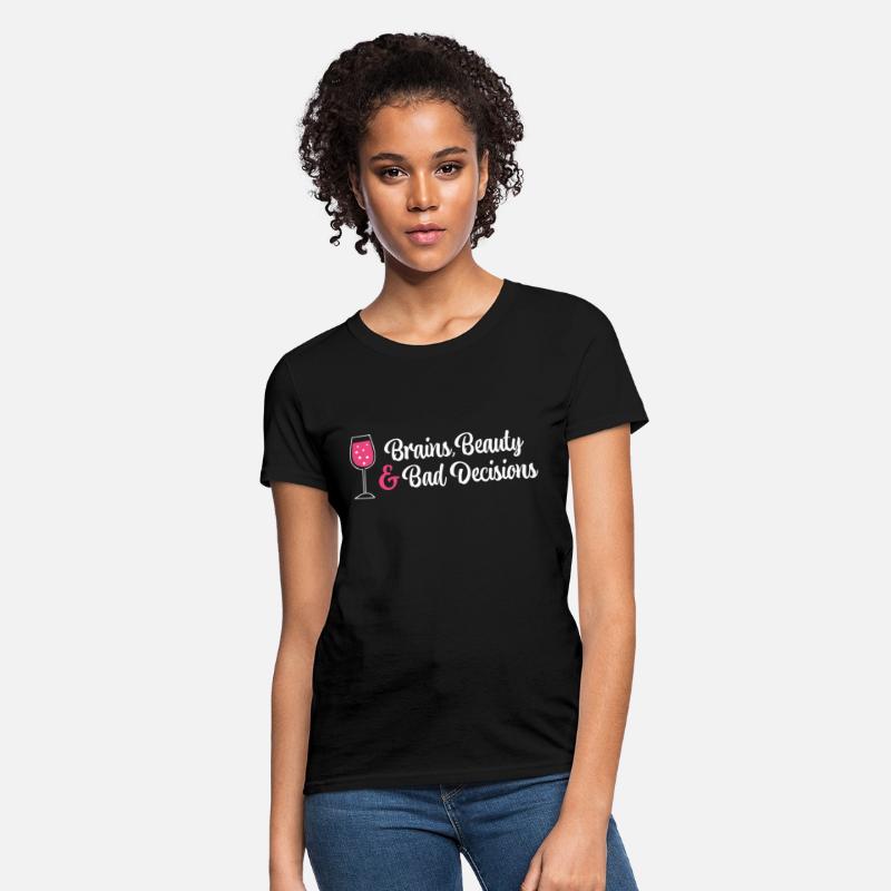 Brains Beauty & Bad Choices Funny Women’s TShirt
