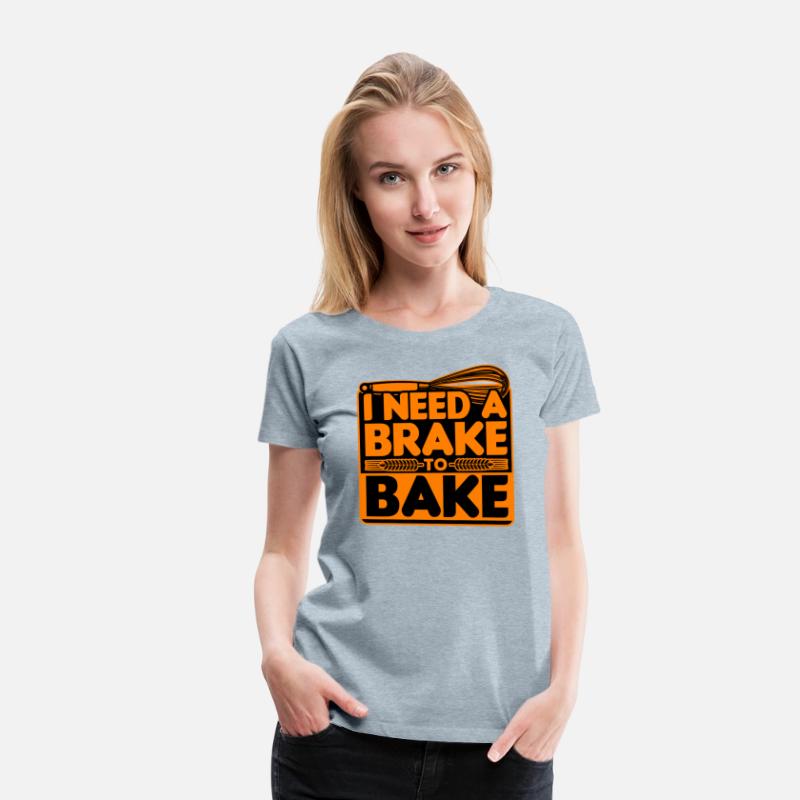 Bread Baking - I Need A Brake To Bake