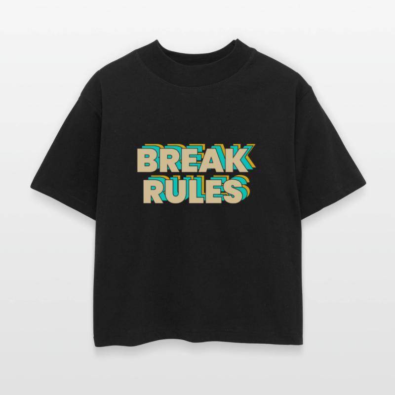 BREAK RULES