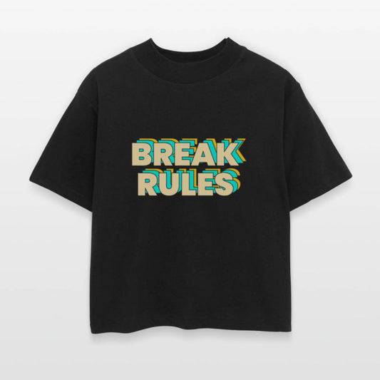 BREAK RULES