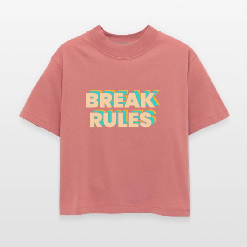 BREAK RULES