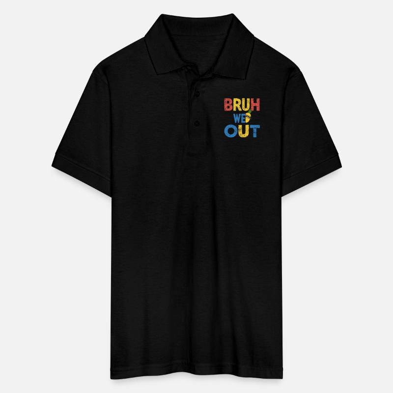 Bruh We Out Teachers Congratulations