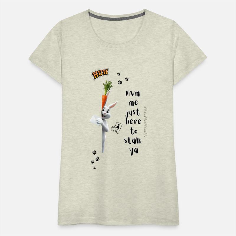 Bunny "NVM Me Just Here To Stalk Ya" Funny meme