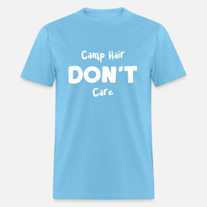 Camp Hair Don't Care - Camping