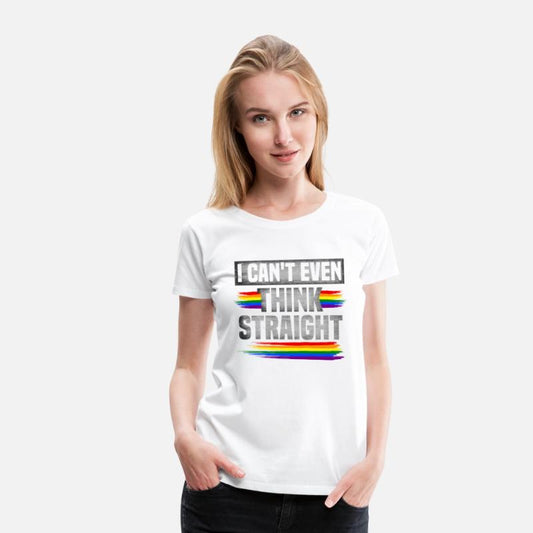 Can't Even Think Straight Rainbow Pride LGBT