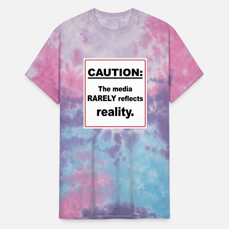 Caution The Media Rarely Reflects Reality Sign