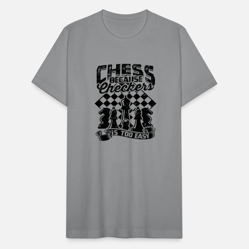Chess: Because checkers is too easy - Chess