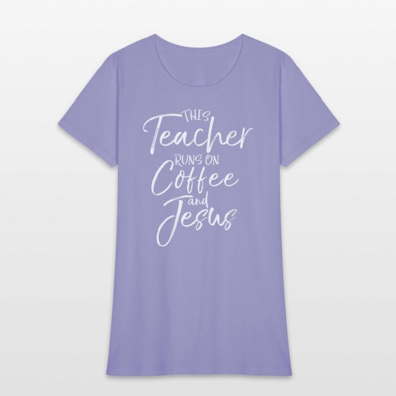 Christian Teaching This Teacher Runs On Coffee And