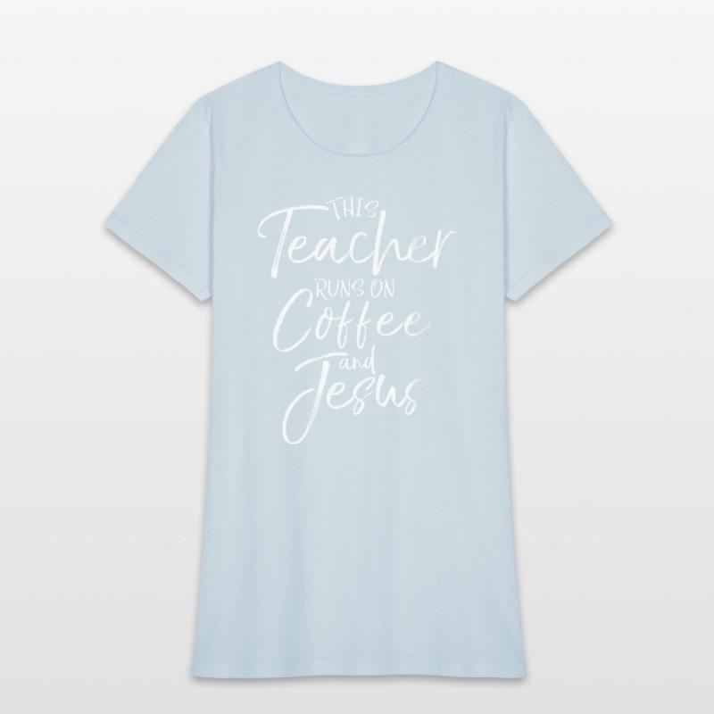 Christian Teaching This Teacher Runs On Coffee And