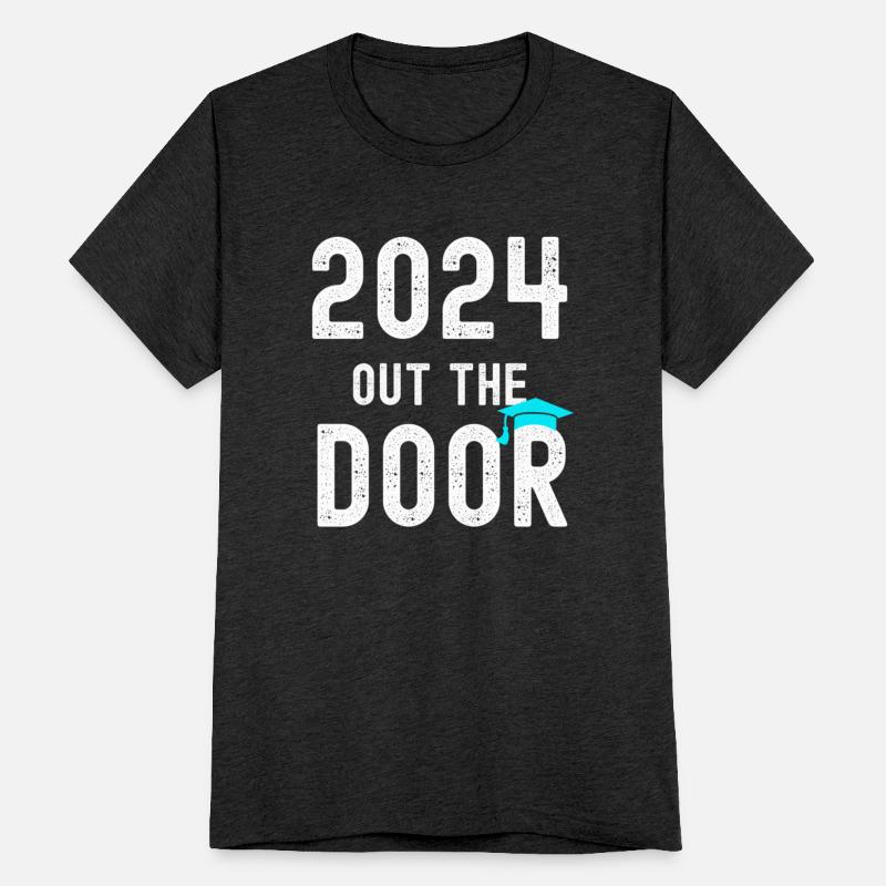 Class of 2024 fun saying: 24 out the door.