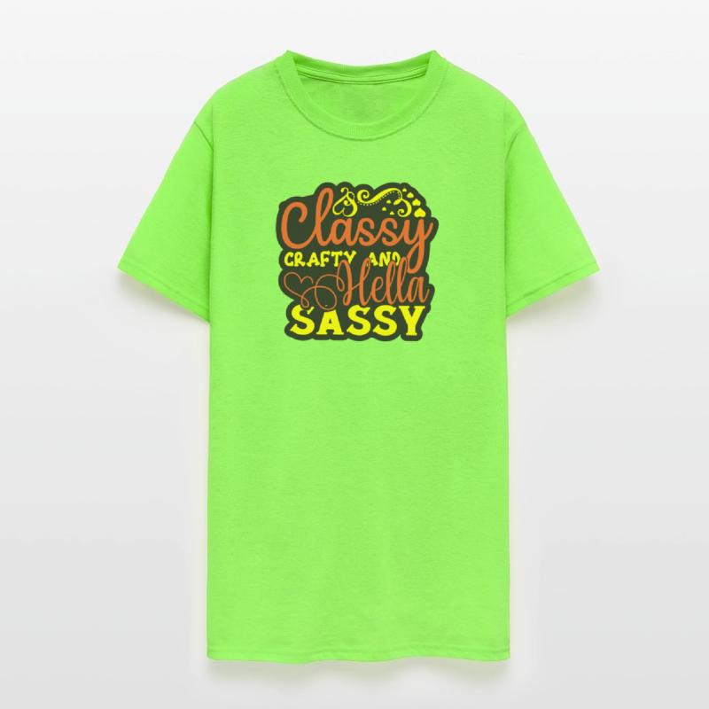 Classy Crafty And Hella Sassy