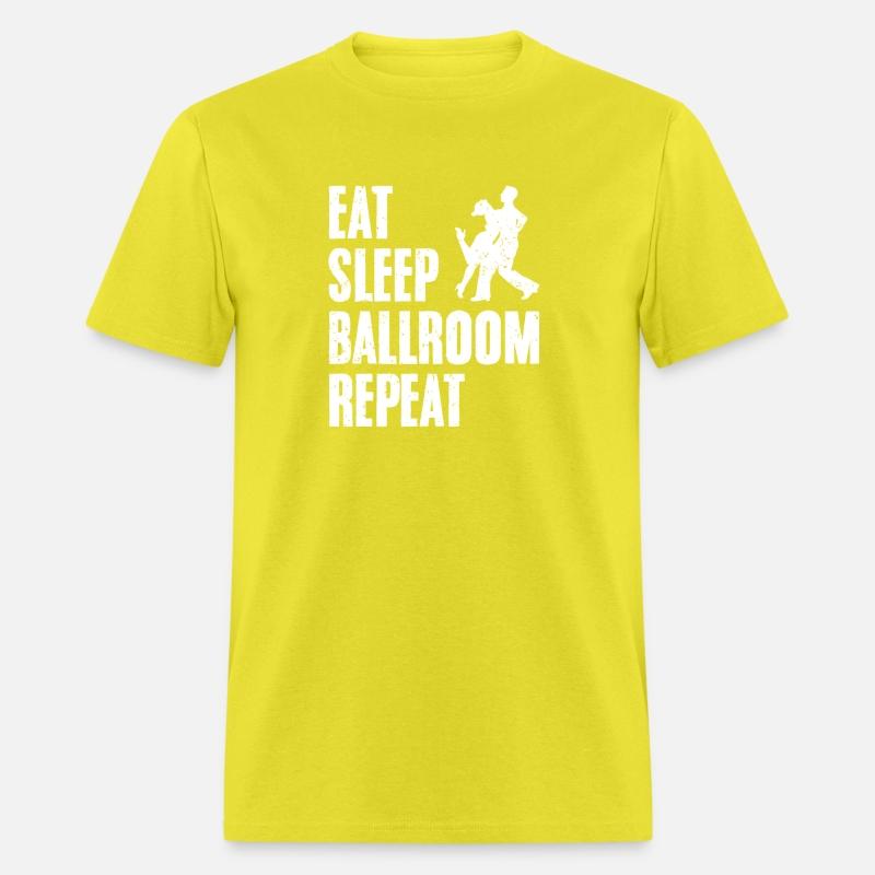 Cool Eat Sleep Ballroom Dancing A Ballroom Dance